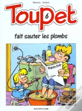 Toupet T.6; Toupet Fait Sauter Les Plombs