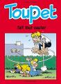 Toupet Tome 9 ; Toupet Fait Tout Sauter - Preview