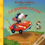 Toupie Et Binou ; La Grande Course