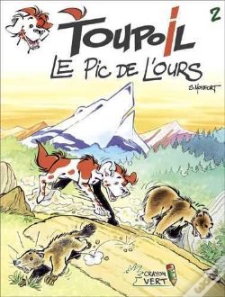 Capa do artigo Toupoil Tome 2 : Le Pic De L'Ours
