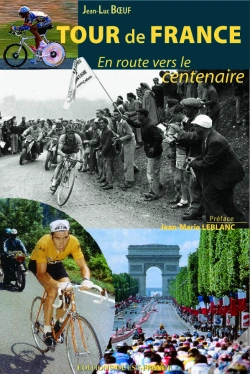 Capa do artigo Tour De France ; En Route Pour Le Centenaire
