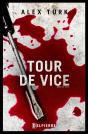 Tour De Vice - Preview