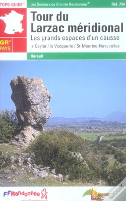 Capa do artigo Tour Du Larzac Meridional ; Les Grands Espaces D'Un Causse