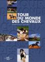 Tour Du Monde Des Chevaux - Preview