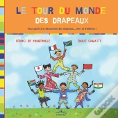 Tour Du Monde Des Drapeaux (Le)