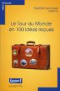 Tour Du Monde En 100 Idees Recues - Preview