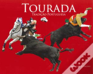 Tourada - Tradição Portuguesa