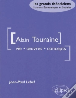 Capa do artigo Touraine Alain - Vie, Oeuvres, Concepts
