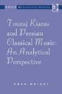 Touraj Kiaras And Persian Classical Music: An Analytical Perspective - Preview