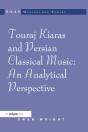 Touraj Kiaras And Persian Classical Music: An Analytical Perspective - Preview