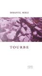 Tourbe - Emmanuel Merle - Preview