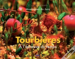 Capa do artigo Tourbières ; À L'Épreuve Du Temps