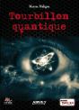 Tourbillon Quantique - Preview