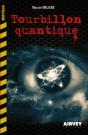 Tourbillon Quantique - Preview