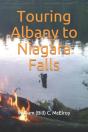 Touring Albany To Niagara Falls - Preview