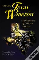 Touring Texas Wineries