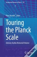 Touring The Planck Scale