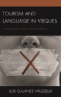 Tourism And Language In Vieques - Preview