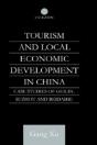 Tourism And Local Development In China - Preview