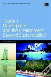 Tourism Development And The Environment: Beyond Sustainability?