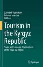 Tourism In The Kyrgyz Republic - Preview