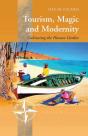Tourism, Magic And Modernity - Preview