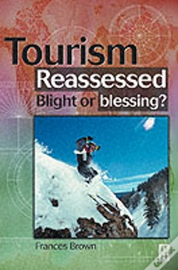 Capa do artigo Tourism Reassessed: Blight Or Blessing