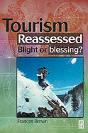 Tourism Reassessed: Blight Or Blessing - Preview