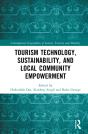 Tourism Technology, Sustainability, And Local Community Empowerment - Preview