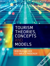 Capa do artigo Tourism Theories, Concepts And Models