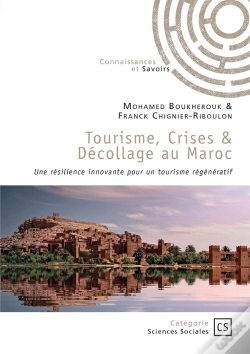 Capa do artigo Tourisme, Crises &  Décollage Au Maroc : Une Résilience Innovante Pour Un Tourisme Régénératif