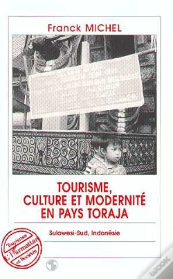 Capa do artigo Tourisme, Culture Et Modernite En Pays Toraja