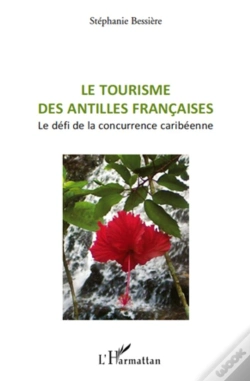 Capa do artigo Tourisme Des Antilles Francaises . Le Défi De La Concurrence Caribéenne
