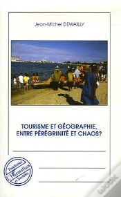 Capa do artigo Tourisme Et Géographie, Entre Pérégrinité Et Chaos ?