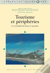 Capa do artigo Tourisme Et Périphéries ; La Centralité Des Lieux En Question