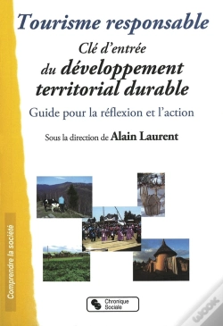 Capa do artigo Tourisme Responsable ; Clé D'Entrée Du Développement Territorial Durable ; Guide Pour La Réflexion Et L'Action