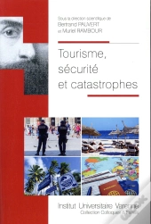 Tourisme, Sécurité Et Catastrophes