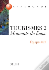 Capa do artigo Tourismes 2 - Moments De Lieux