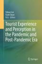 Tourist Experience And Perception In The Pandemic And Post-Pandemic Era - Preview