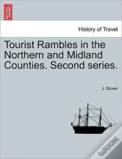 Capa do artigo Tourist Rambles In The Northern And Midl