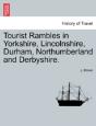 Tourist Rambles In Yorkshire, Lincolnshi - Preview