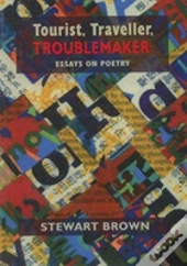 Tourist, Traveller, Troublemaker