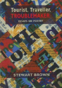 Tourist, Traveller, Troublemaker - Preview