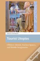 Tourist Utopias