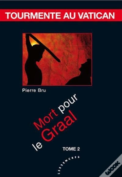 Capa do artigo Tourmente Au Vatican T.2 ; Mort Pour Le Graal