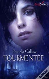 Tourmentée