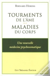 Tourments De L'Ame : Maladies Du Corps