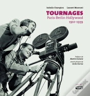 Capa do artigo Tournages. Paris-Berlin-Hollywood. 1910-1939