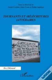 Tournants Et (Ré)Écritures Littéraires