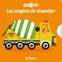 Tourne Et Devine ; Les Engins De Chantier - Preview